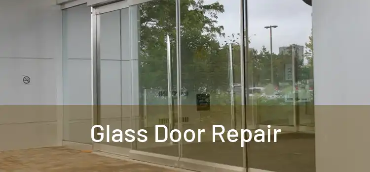  Glass Door Repair 